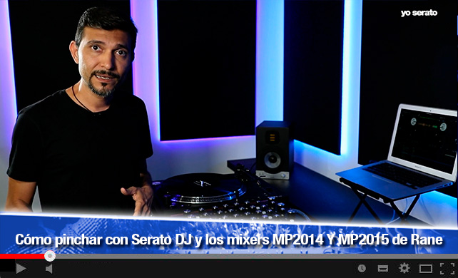 Cómo pinchar con Serato DJ y los mixers MP2014 y MP2015 de Rane